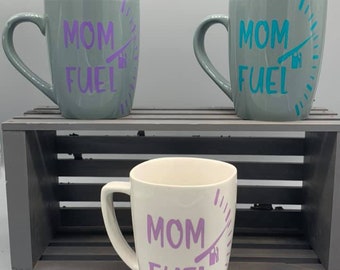 Mom Fuel Coffee Mug | Fuel Gauge Coffee Mug | Funny Coffee Mug | Coffee | Mom Gift | Mother's Day Gift | Baby Shower Gift | Mom Fuel Gauge