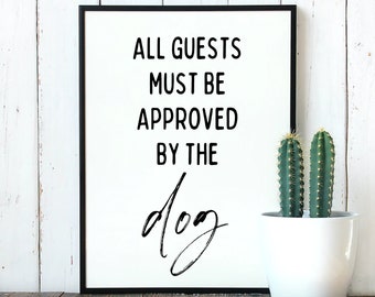 Printed Wall Art, Dog Print Quote, Funny Quote Print, Dog Mum Gift, Gifts for Dog Owners, Pet Owner Gifts, Kitchen Prints