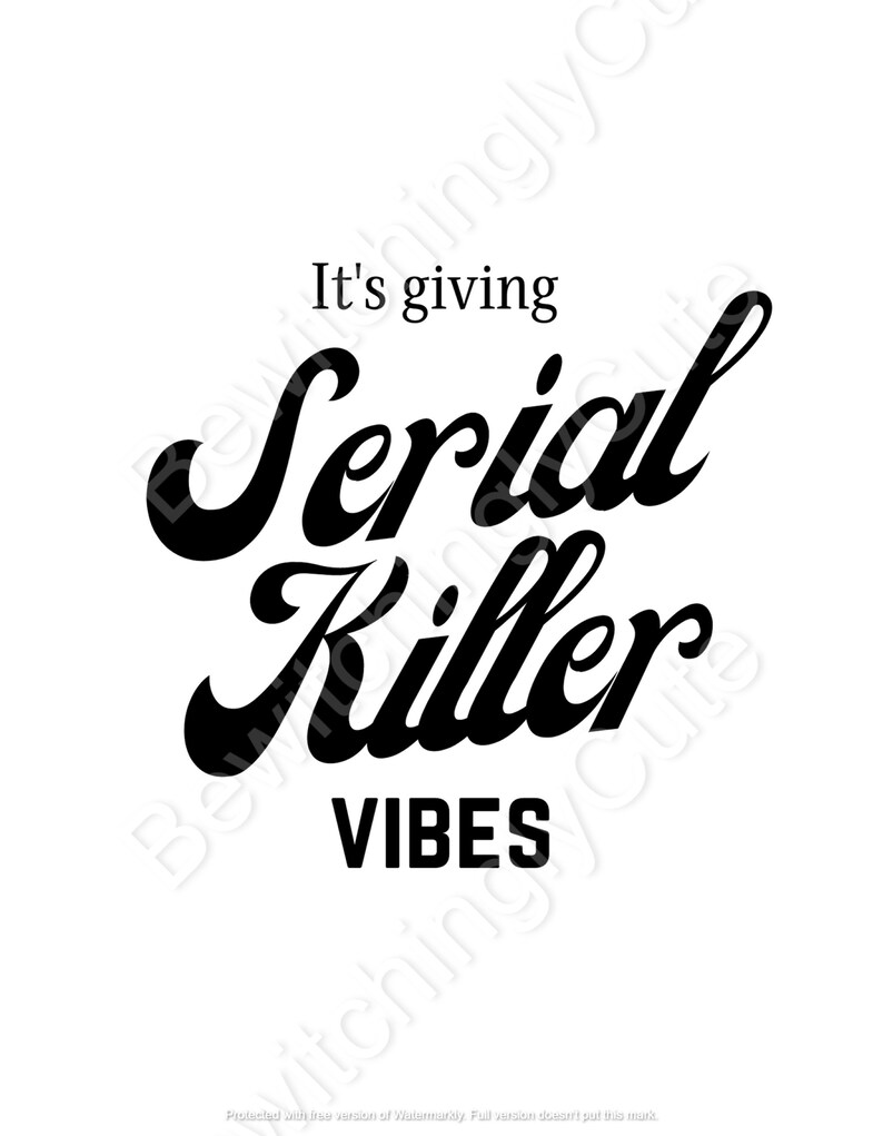 Serial Killer Vibes PNG PDF SVG Etsy Canada