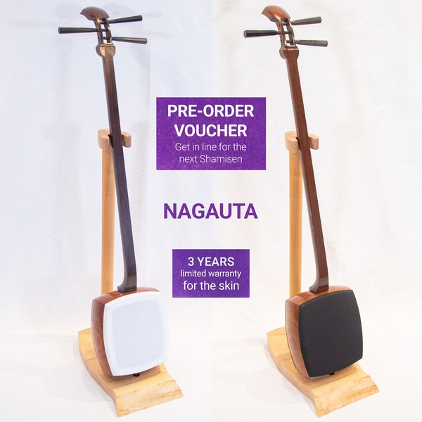 Pre-order voucher - Nagauta Shamisen - Synthetic Skin - Complete Kit - Express Shipping