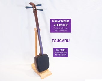 Pre-order voucher - Tsugaru Shamisen - Synthetic Skin - Complete Kit - Express Shipping