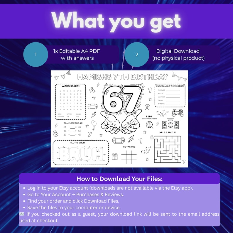May include: A digital download birthday activity sheet for a 7th birthday, featuring a word search, I Spy, and other games. The sheet includes the text "Hamish's 7th Birthday" and instructions for downloading the files.