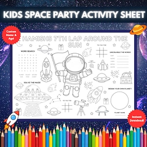 May include: A black and white space-themed activity sheet for children. The sheet includes an astronaut, rockets, planets, and games such as word search, tic-tac-toe, and a maze. Text includes "Kids Space Party Activity Sheet" and "Hamish's 7th Lap Around the Sun".