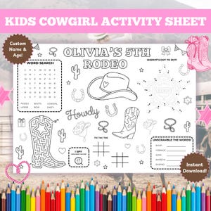 May include: A pink and white cowgirl-themed activity sheet for kids. The sheet includes a word search, a dot-to-dot, a maze, and tic-tac-toe. The text includes "KIDS COWGIRL ACTIVITY SHEET", "OLIVIA'S 5TH RODEO", and "Instant Download!"
