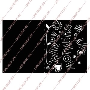 May include: A black rectangular design with white text that reads "HAPPY MOTHERS DAY" with floral and heart accents. The words "LOVE CRICUT LIFE" are repeated diagonally across the background.