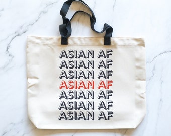 Asian AF tote bag for women, Asian woman empowerment gift for best friend birthday, graduation gift for daughter, sturdy tote bag for work