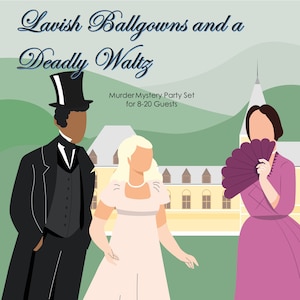 Murder mystery game "Lavish Ballgowns and a Deadly Waltz" | 8-20 players | PDF version