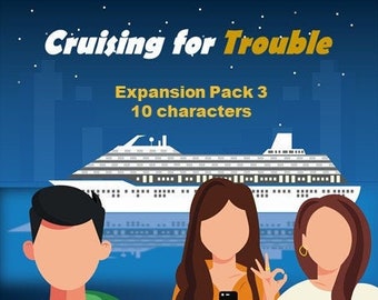 Teen Non-Murder Mystery Game "Cruising for Trouble" | Expansion Pack 3 | 10 additional characters