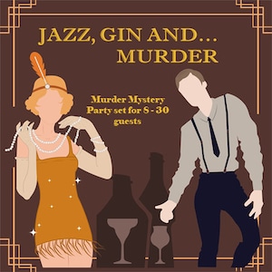 Murder mystery game "Jazz, Gin and... Murder" | 8-30 players | PDF version