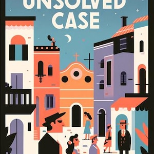 Puede incluir: Ilustración de un paisaje urbano con el texto "UNSOLVED CASE" en letras blancas grandes. Los edificios son en tonos naranja, morado y blanco, con figuras estilizadas de personas en primer plano. Una cruz y una luna creciente son visibles en el cielo.