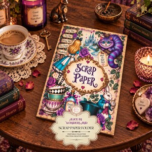 May include: A rectangular scrap paper folder featuring Alice in Wonderland illustrations, including Alice, the Cheshire Cat, and the White Rabbit. The cover displays the text Scrap Paper, Alice in Wonderland, and Scrap Paper Folder with floral accents.