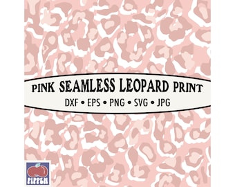 Pink Leopard Print Svg, Seamless Leopard Pattern, Repeating Pattern, Leopard Cut File, Cheetah Pattern,Animal Print Svg,Cricut Leopard Print