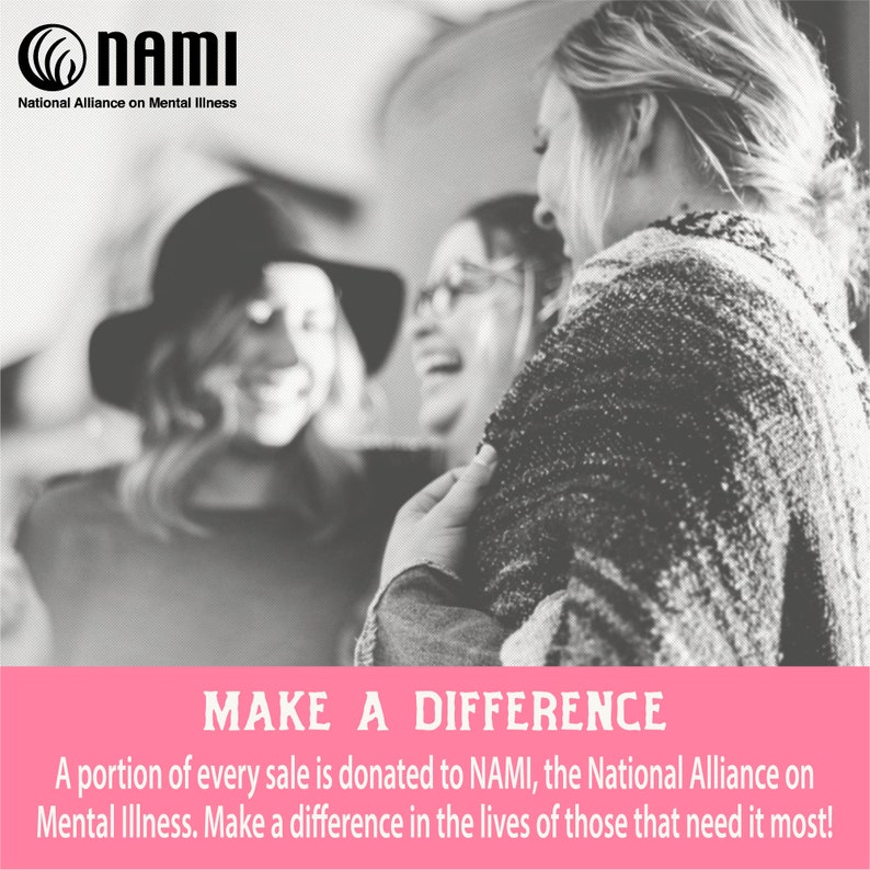 May include: Black and white photo of three women smiling and talking. The photo has a pink banner at the bottom with the text "MAKE A DIFFERENCE" and a message about donating to NAMI, the National Alliance on Mental Illness.