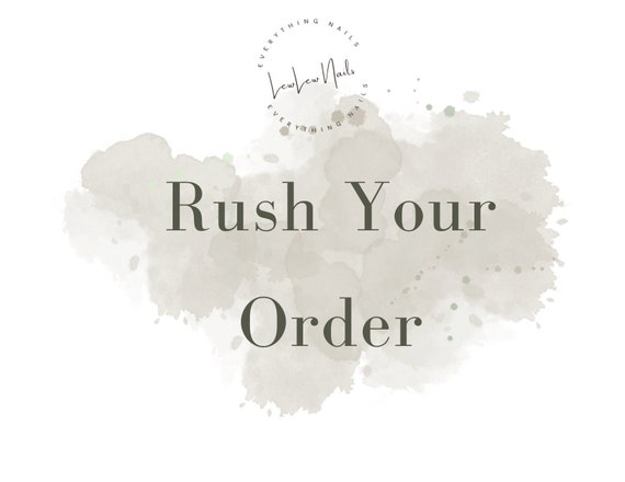 Rush Your Order