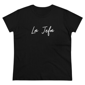 La Jefa Shirt | Latina Culture | Mothers Day Gift | Dia De Las Madres | Fashion | Latina Shirt Woman | Mexican Shirt | LJ
