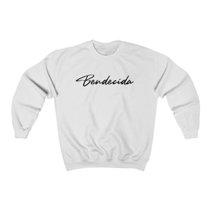 Bendecida Crewneck Sweatshirt