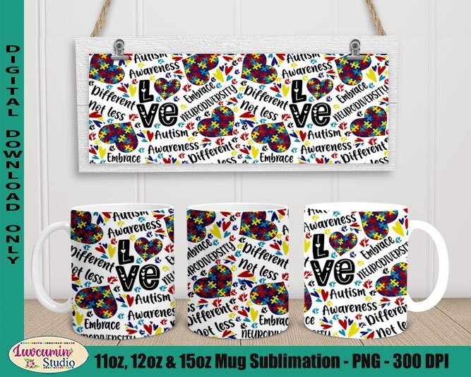 11oz, 12oz (Cricut Press Mug) & 15oz Mug Sublimation PNG-sjabloon, 300 DPI, Embrace Neurodiversity, Autism Awareness, Heart Love Patterns