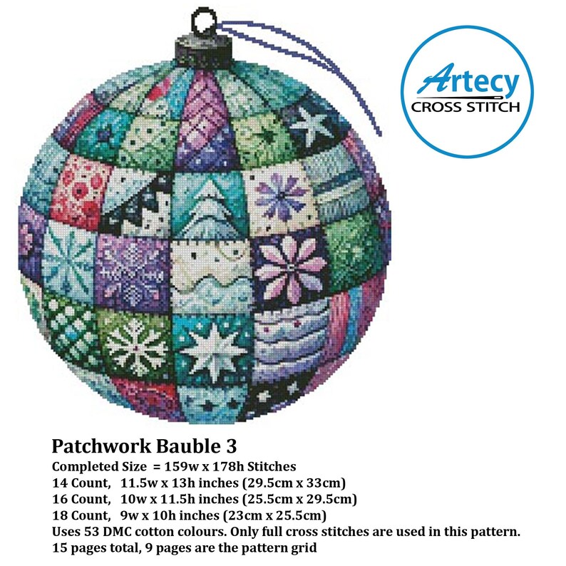 May include: A cross stitch pattern for a patchwork Christmas bauble ornament. The ornament is a circle with a variety of colourful squares and patterns, including snowflakes, stars, and flowers. The pattern is called "Patchwork Bauble 3" and uses 53 DMC cotton colours. The completed size is 159 stitches wide by 178 stitches high.