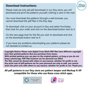 May include: Download instructions for cross stitch patterns sold in an Etsy store. The instructions explain how to download and print the patterns. The text also includes a copyright notice about the digital patterns. The image includes logos for Pattern Keeper and Markup R-XP, which are compatible with the patterns.
