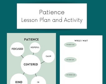 Patience-Learning Patience-Social Emotional Learning-Full Lesson Plan, Handouts, and Worksheets