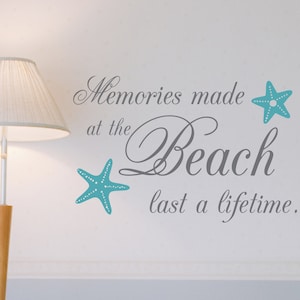 Memories Made At The Beach Last A Lifetime | High Quality Self Adhesive Wall Vinyl Decal | Stencil Wall Art | Nautical Beach Home Decor Idea