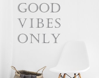 Good Vibes Only Wall Decal | Easy Peel & Stick Home Decor