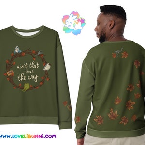 Just the Way | Eco Sweatshirt