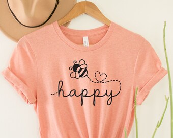 be happy shirts