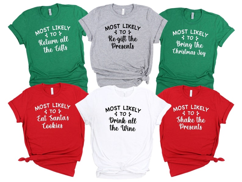 Matching Family Christmas Shirts | Most Likely To Shirt | Funny Christmas Pajamas | Holiday Outfits | Matching Shirts | Group Shirts 