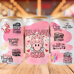 Self Love Club • 16oz Libbey/ Can Tumbler PNG File • Sublimation Design • Digital Download File