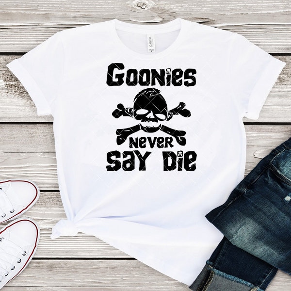 Goonies Never Say Die Svg/Layered Digital Downloads for Cricut, Silhouette Etc.. Svg| Eps| Dxf| Png| Files (Watermark is NOT on actual file)