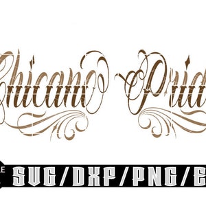 Écriture de script demi-teinte Chicano Pride Svg/téléchargements numériques en couches pour Cricut, Silhouette, etc. Svg | Eps| Dxf| png| Fichiers