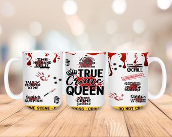 15oz Mug Sublimation Wrap •True Crime Queen Mug Wrap • 2-PNG Files-Digital download