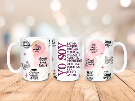 Yo Soy Spanish Daily Affirmation • 15oz Mug Sublimation Wrap • Motivational Mug Wrap • 2-PNG Files-Digital download