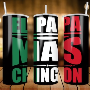 20 oz Skinny Tumbler Wrap • El Papa Mas Chingon • Sublimation Design • PNG file