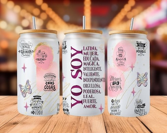 Yo Soy/ Afirmación en español • Archivo PNG Libbey/ Can Tumbler de 16 oz • Diseño de sublimación • Archivo de descarga digital