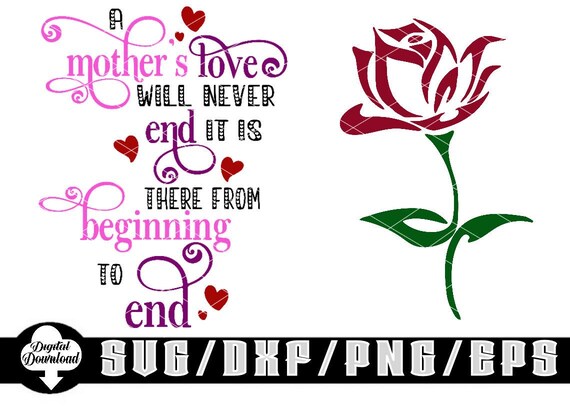 Mother's Day  | A Mothers Love | Mama's Day  | Red Rose  | Layered Digital Downloads | Svg | Dxf | Png | Eps