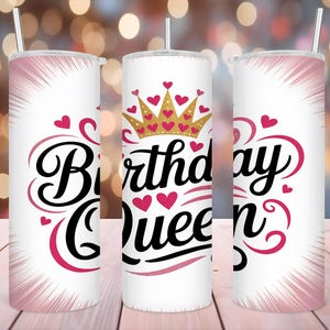 Birthday Queen • 20 Oz Tumbler Wrap • PNG Sublimation Design • Ai Digital Art • Instant Digital Download •Shirt Design