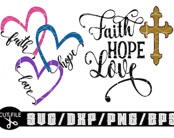 Glaube Hoffnung Liebe / Geschichtete Digitale Downloads für Cricut, Silhouette etc..Svg| Eps| Dxf| Png-Dateien