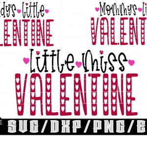Daddy's Little Valentine/ Mommy's Little Valentine/ Little Miss Valentine / Gelaagde digitale downloads inclusief Svg| Eps| Dxf| Png| Bestanden