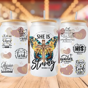 Religious Affirmation/ She Is Strong • 16oz Libbey/ Can Tumbler PNG File • Sublimation Design • Digital Download File