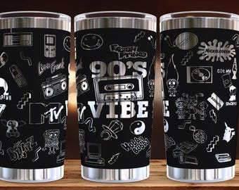 90'S Vibe/I Love The 90's • Laser Engraved Full Wrap Design For 20 oz & 30 oz Tumbler, SVG Tumbler Wrap For Rotary • Digital Download!