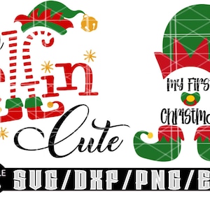 So Elfin Cute And My First Christmas / Downloads digitais em camadas para Cricut, Silhouette Etc.. Svg| Eps| Dxf| Png| Arquivos