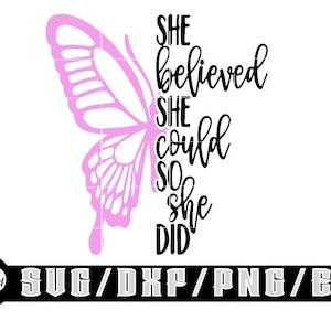 Ze geloofde dat ze het kon, dus deed ze het / gelaagde digitale downloads voor de Cricut, silhouet enz. Svg| Eps| Dxf| Png| Bestanden