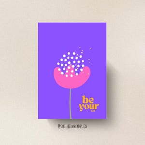 Postcard • be Yourself | digital download | colorful flower card to print out.