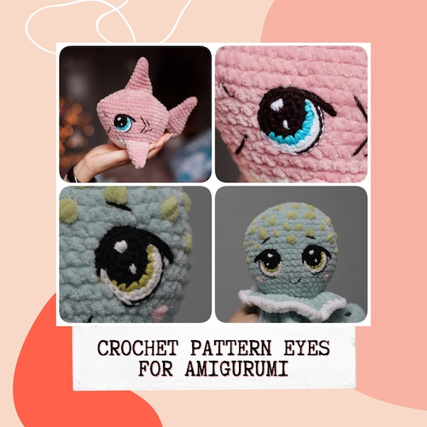 CROCHET PATTERN Eyes for amigurumi toys  beautiful crochet eyes for doll and toy pdf in English tutorial