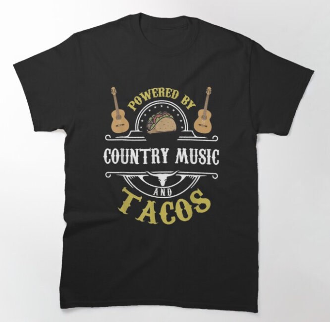 Classic Tee Country Music Shirt Funny Taco Lover Country Etsy
