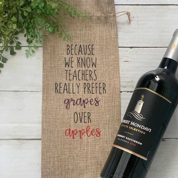 Teacher Appreciation Wine Bag, Liquor Bag, gift bag Burlap