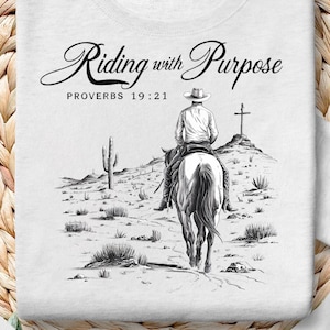 Riding and Purpose png, Proverbs 19:21, Rinding png, Trendy png, Christian Country Png, Western Cowboy Png, Christian Png, Popular png