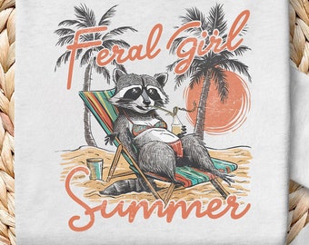 Feral girl summer Png | Summer shirt design | Summer Graphic Png | Shirt sublimation design | Beach shirt Png | Funny raccoon shirt design